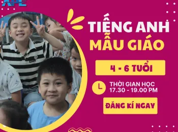 BƯỚC ĐỆM TIẾNG ANH CHO BÉ 4-6 TUỔI